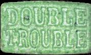 Double Trouble pill — lab-tested sample